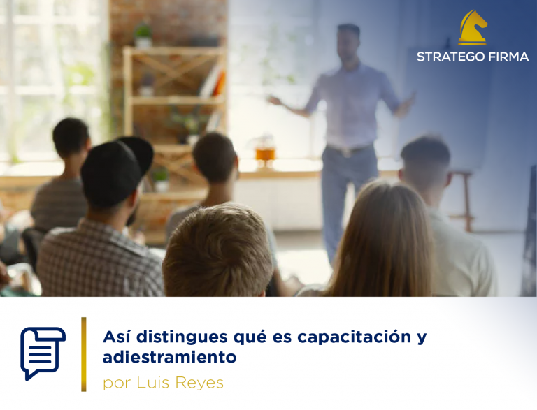 Capacitación Y Adiestramiento: ¿cuál Es La Diferencia En Materia ...