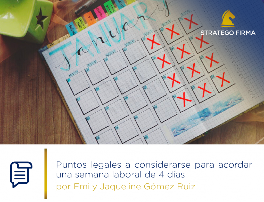 Semana laboral de 4 días ¿lo permite la ley en México? Stratego Firma