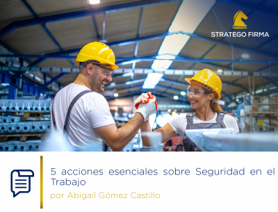 Medidas de Seguridad en el Trabajo: 5 acciones básicas - Stratego Firma